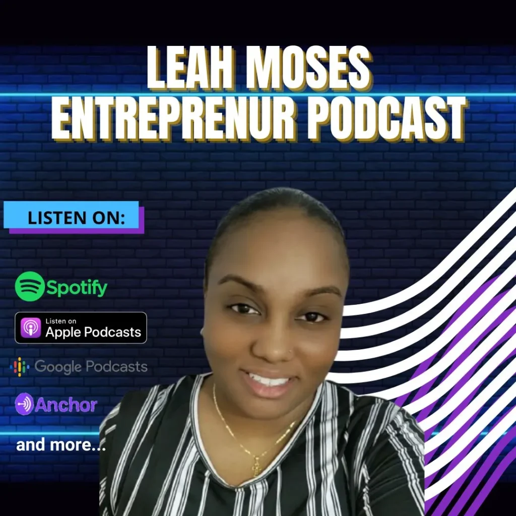 Leah Moses Entrepreneur Podcast